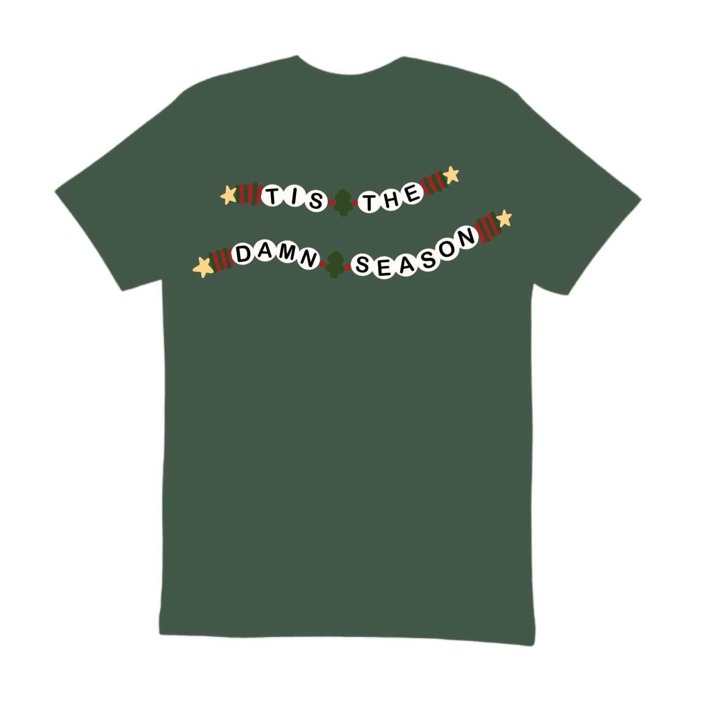 Tis The Damn Season (comfort colors)