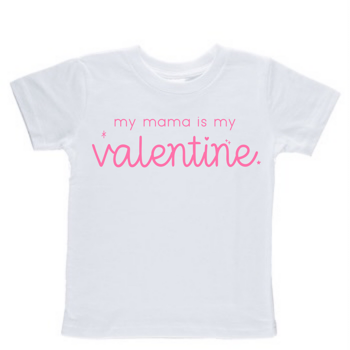 Mama is my valentine